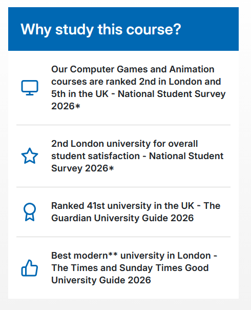 A screenshot of the UWL Games Design and Animation website, which reads Our Computer Games and Animation courses are ranked 2nd in London and 5th in the UK - National Student Survey 2026